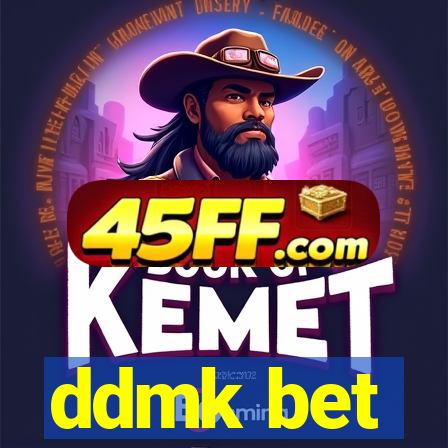 ddmk bet